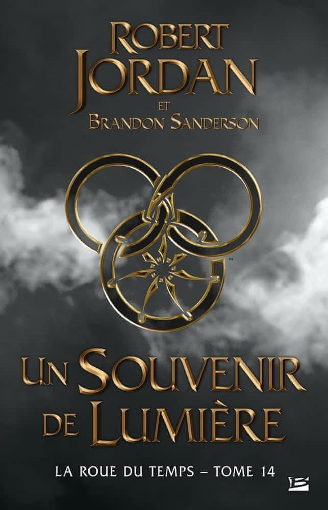 Robert Jordan, Brandon Sanderson: Un souvenir de Lumière (French language, 2022, Bragelonne)