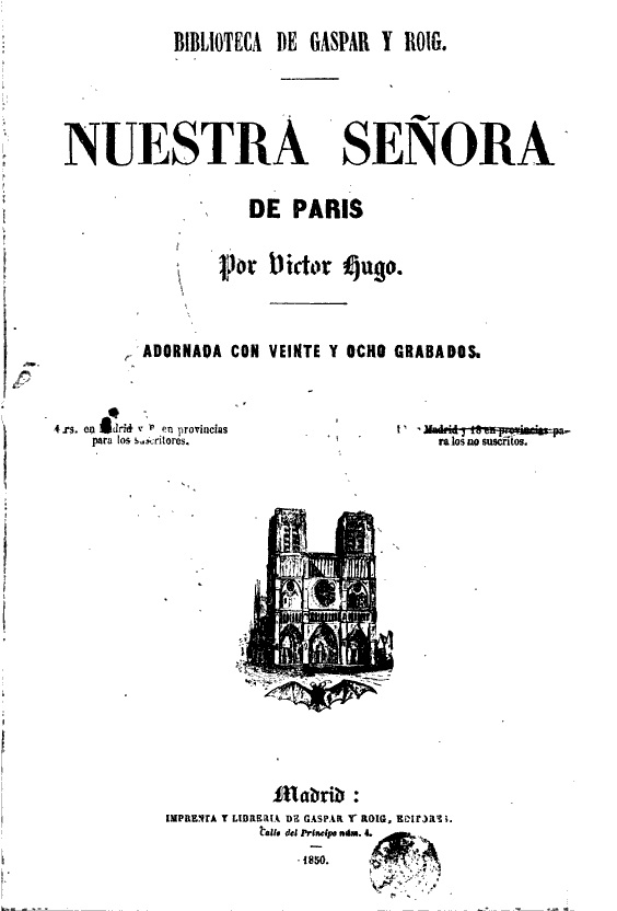 Victor Hugo: Nuestra Señora de París (Spanish language, 1850, Gaspar y Roig)