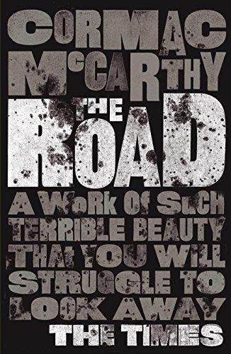 Cormac McCarthy: The Road (2010, Picador)