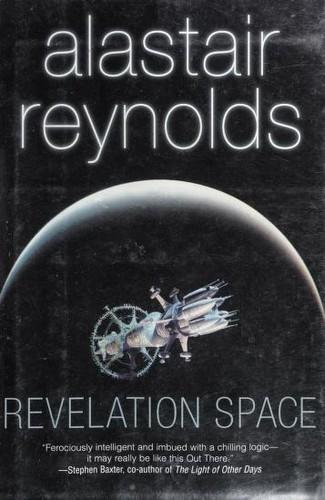 Alastair Reynolds: Revelation space (2001)