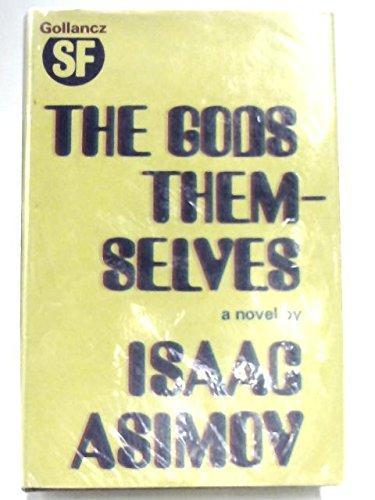 Isaac Asimov: The Gods Themselves (1972, Doubleday)