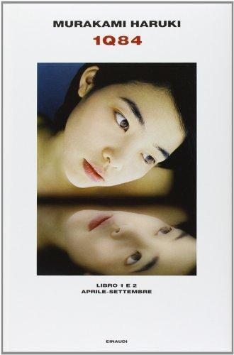 村上春樹: 1Q84. Libro 1 e 2. Aprile-settembre (Italian language, 2011)