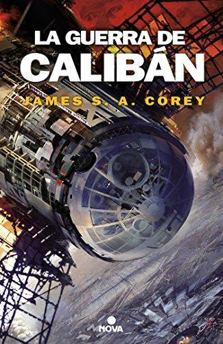 James S. A. Corey: La guerra de Calibán (Spanish language, 2017, Penguin Random House Grupo Editorial)