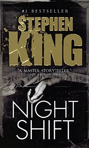 Stephen King, King, Stephen: Night Shift (Turtleback School & Library Binding Edition) (Hardcover, 2011, Turtleback Books)