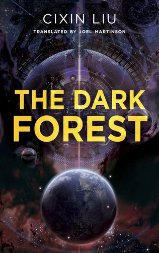 Liu Cixin: The Dark Forest (Paperback, 2016, Head of Zeus)