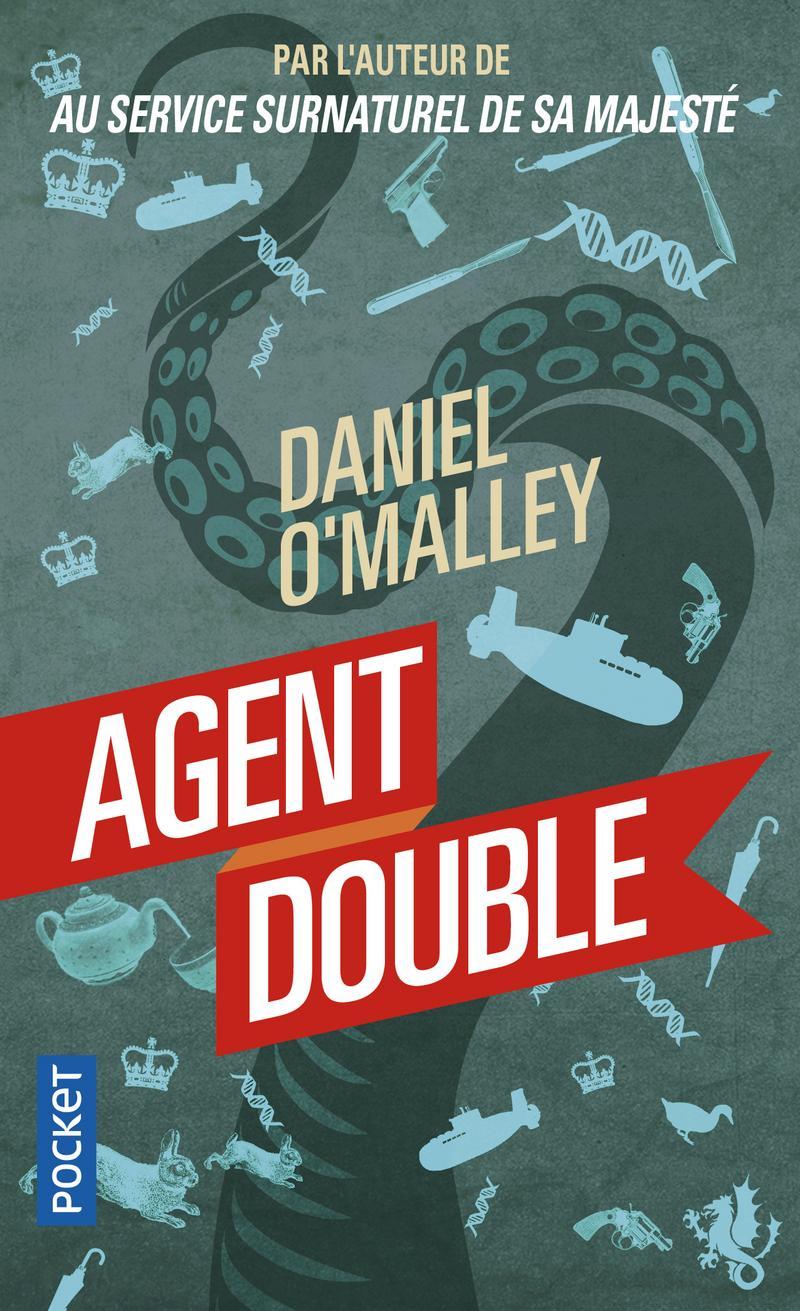 Daniel O'Malley: Agent Double (French language, 2018)