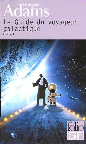 Jean Bonnefoy, Douglas Adams: LE GUIDE DU VOYAGEUR GALACTIQUE (Paperback, GALLIMARD)