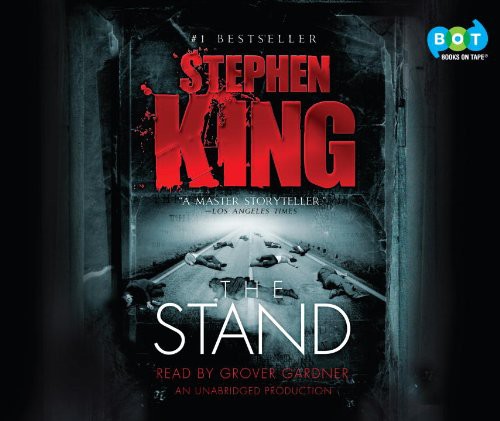 Stephen King, Grover Gardner narrator: The Stand (Hardcover, Books on Tape)