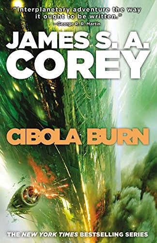 James S. A. Corey: Cibola Burn (The Expanse) (Orbit)