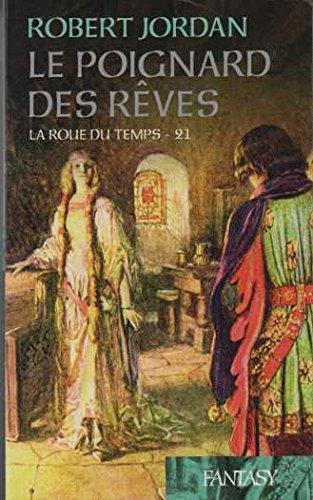 Robert Jordan: Le poignard des rêves (French language)