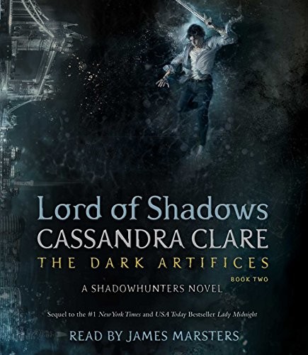 Cassandra Clare: Lord of Shadows (AudiobookFormat, Simon & Schuster Audio)