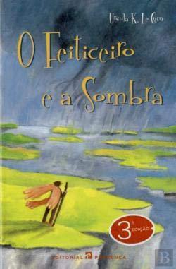 Ursula K. Le Guin, Rob Inglis: O Feiticeiro e a sombra (Portuguese language, 2001)