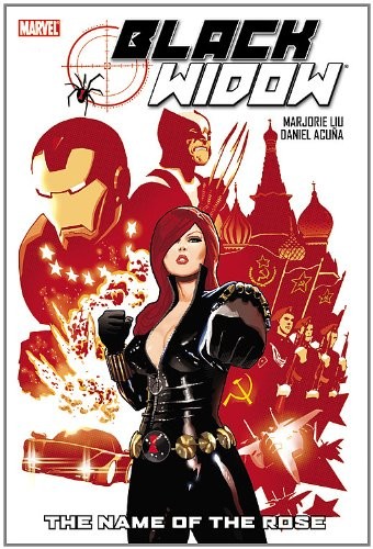 Marjorie M. Liu: Black Widow: The Name of the Rose (Marvel)