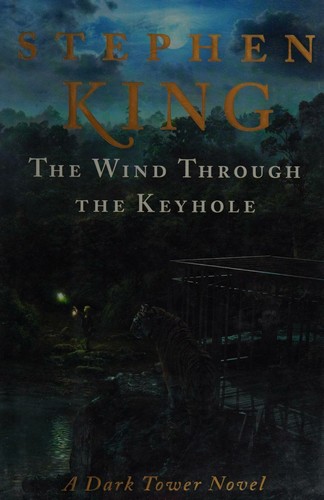 Stephen King: The Wind Through the Keyhole (2012, Scribner)