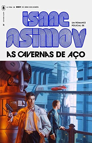 [author not identified]: As Cavernas de Aco (Paperback, Editora Aleph)