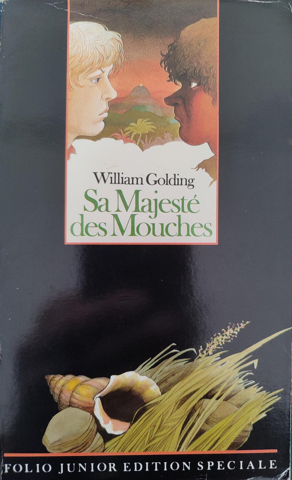 William Golding: Sa Majesté des Mouches (French language, 1987, Éditions Gallimard)