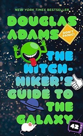 Douglas Adams: The Hitchhiker's Guide to the Galaxy (Paperback, 2017, Del Rey Books, Ballantine Books)