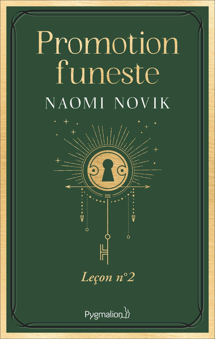 Naomi Novik: Promotion funeste (French language, 2023, Pygmalion)