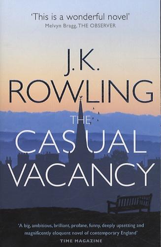 J. K. Rowling: The Casual Vacancy: J.K. Rowling (2013)