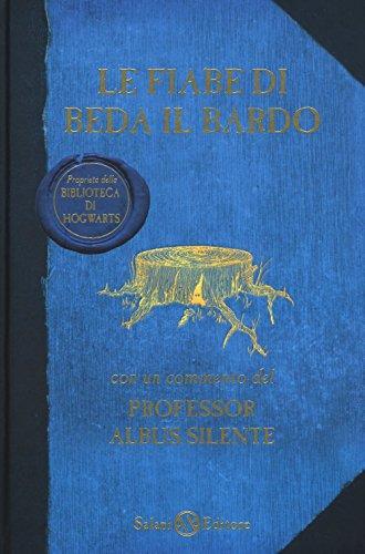 J. K. Rowling: Le fiabe di Beda il Bardo : traduzione dalle rune di Hermione Granger (Italian language, 2008)