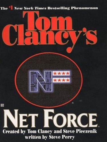 Tom Clancy, Steve Perry: Net Force (EBook, 2009, Penguin USA, Inc.)