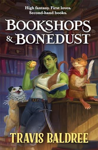 Travis Baldree: Bookshops and Bonedust (2023, Pan Macmillan)