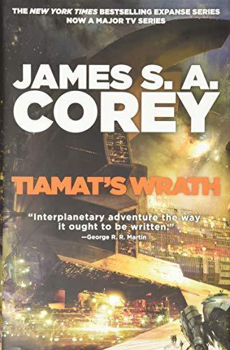 James S. A. Corey: Tiamat's Wrath (2019, Orbit)