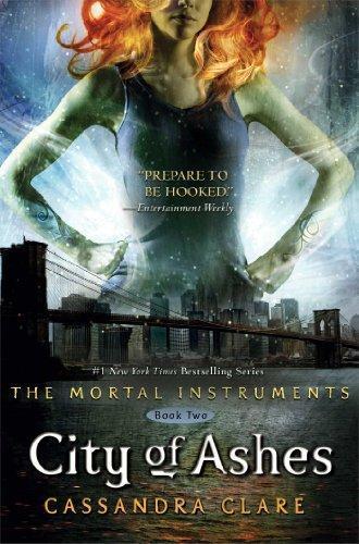 Cassandra Clare: City of Ashes (2008, Margaret K. McElderry Books)