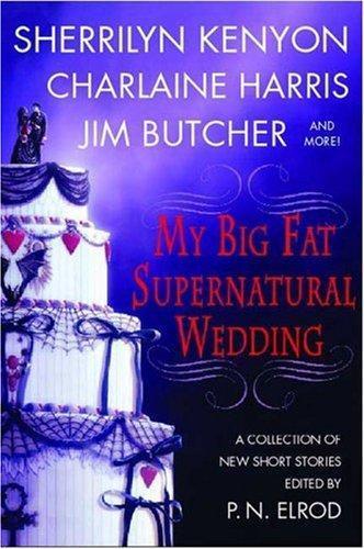 Lori Handeland: My Big Fat Supernatural Wedding (2006)