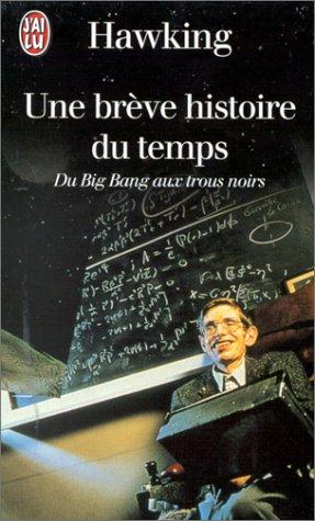 Stephen Hawking: Une Brève Histoire du temps (Paperback, French language, J'ai lu)