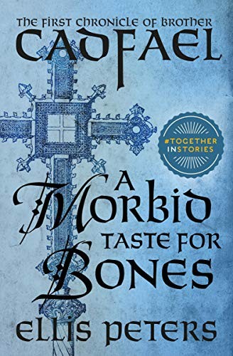 Ellis Peters, Edith Pargeter: A Morbid Taste for Bones (Paperback, 2014, MysteriousPress.com/Open Road)