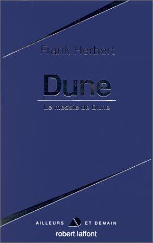 Frank Herbert: Dune ; suivi de Le Messie de Dune (French language, 1985, Éditions Robert Laffont)