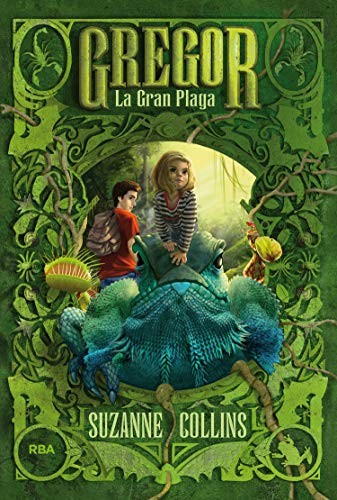 Suzanne Collins: Gregor 3 La Gran plaga (Spanish Edition) (Hardcover, Lectorum Pubns (Juv))