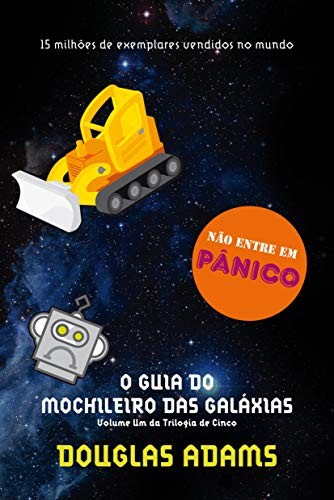 Douglas Adams: Guia do Mochileiro das Galaxias -Hitchikers Guide (Paperback, Sextante)