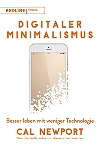 Cal Newport: Digitaler Minimalismus (German language, Redline Verlag)