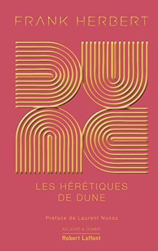 Frank Herbert: Dune - Tome 5 Les Hérétiques de Dune - Édition collector (French language, 2023, Éditions Robert Laffont)