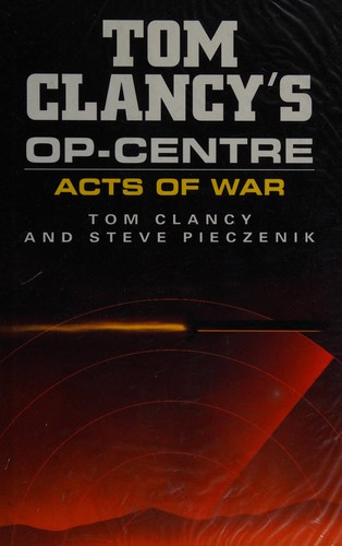 Tom Clancy: Acts of war (1997, Thorndike Press)