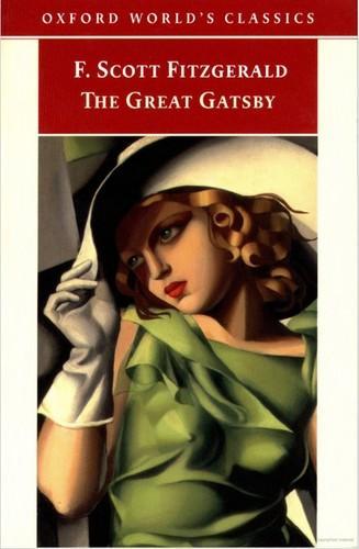 F. Scott Fitzgerald: The Great Gatsby (2008, Oxford University Press)