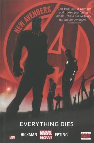 Jonathan Hickman: New Avengers, Vol. 1: Everything Dies (2013)