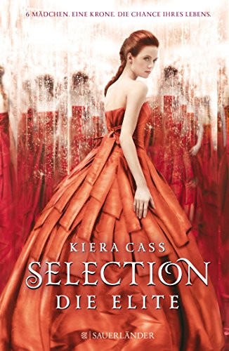 Kiera Cass: Selection 02. Die Elite (Hardcover, FISCHER Sauerländer)