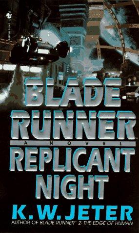 K. W. Jeter: Blade Runner (Paperback, Bantam Spectra)