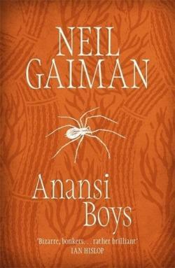 Neil Gaiman: Anansi Boys