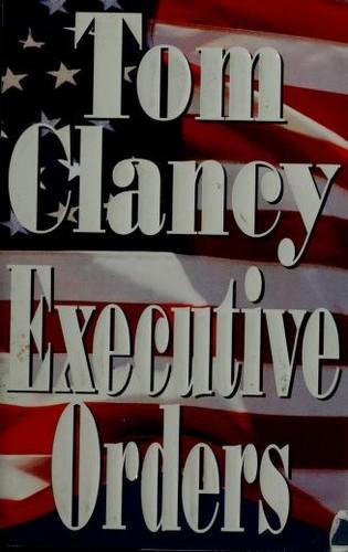 Tom Clancy: Executive Orders (1996)