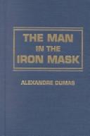 Alexandre Dumas: Man in the Iron Mask (Airmont Classics Series) (Hardcover, Amereon Limited)