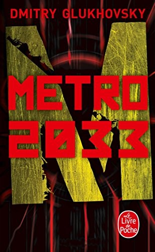 Dmitry Glukhovsky, Ldp: Métro 2033 (Paperback, French language, L'atalante)