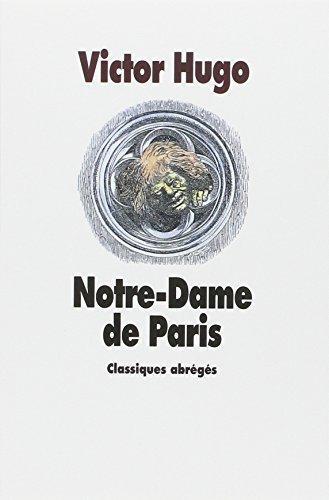 Victor Hugo: Notre-Dame de Paris (French language, 1982, L'École des loisirs)