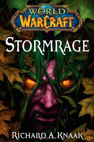 Richard A. Knaak: Stormrage (2010, Simon & Schuster)