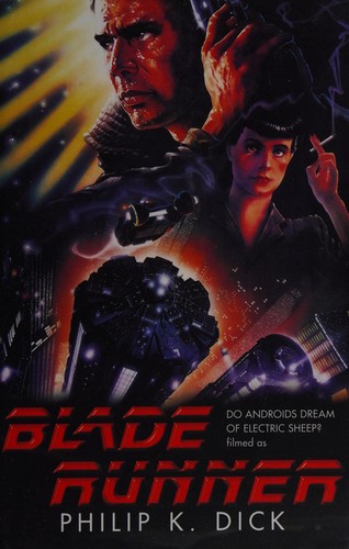 Philip K. Dick: Blade Runner (2017, Orion Publishing Group, Limited)