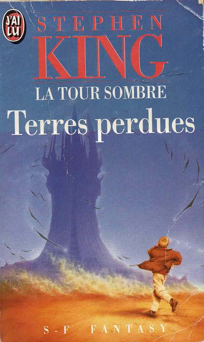 Stephen King: Tour sombre t3 - terres perdues (French language, 1996, J'ai Lu)