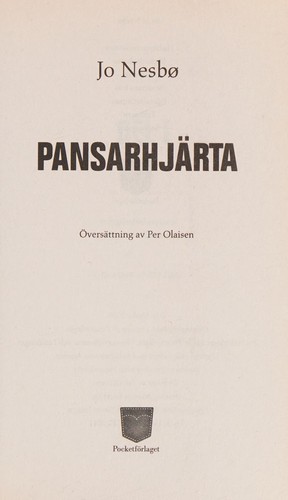 Jo Nesbø: Pansarhjärta (Swedish language, 2011, Pocketförlaget)